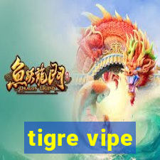 tigre vipe